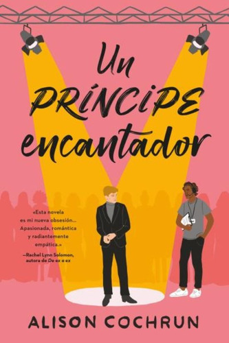 UN PRINCIPE ENCANTADOR, de Alison Cochrun. Editorial Titania, tapa blanda, edición 1 en español