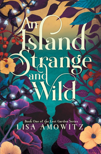 Libro: An Island Strange And Wild: Book One In The Lost