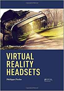 Virtual Reality Headsets  A Theoretical And Pragmatic Approa