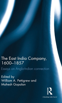 Libro The East India Company, 1600-1857: Essays On Anglo-...