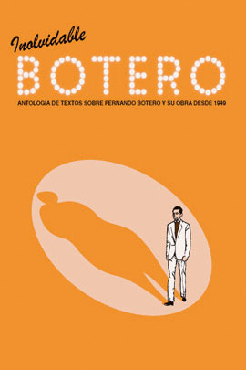 Libro Inolvidable Botero. Antología De Textos Sobre Fernand