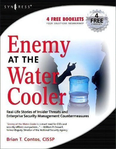 Enemy At The Water Cooler, De Brian T Tos. Editorial Syngress Media U S, Tapa Blanda En Inglés
