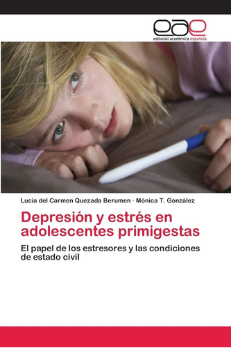 Libro:depresión Y Estrés En Adolescentes Primigestas: El Pap