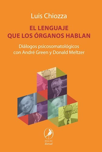Libro El Lenguaje Que Los Organos Hablan De Luis Chiozza