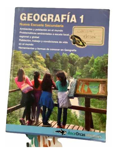 Geografía 1 Nueva Escuela Sec. Doce Orcas Ediciones