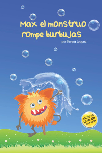 Libro: Max El Monstruo Rompe Burbujas (spanish Edition)