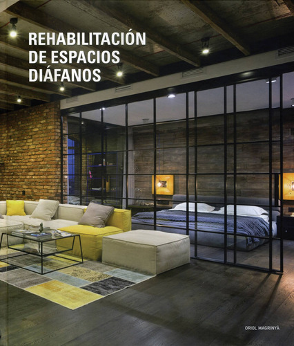 Rehabilitacion De Pequeños Espacios Diafanos, de Magrinya, Oriol. Editorial Booq Publishing, tapa dura en español, 2017