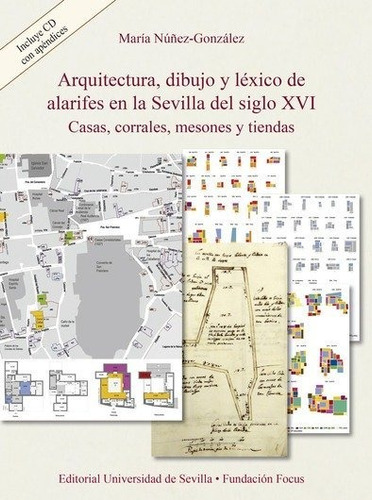 Libro Arquitectura Dibujo Y Lexico De Alarifes En Sevill