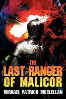 Libro The Last Ranger Of Malicor - Michael Patrick Mcclel...