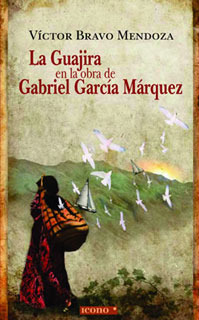 La Guajira En La Obra De Gabriel García Márquez