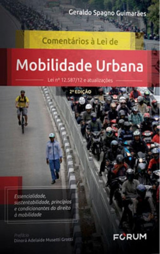 Comentários À Lei De Mobilidade Urbana