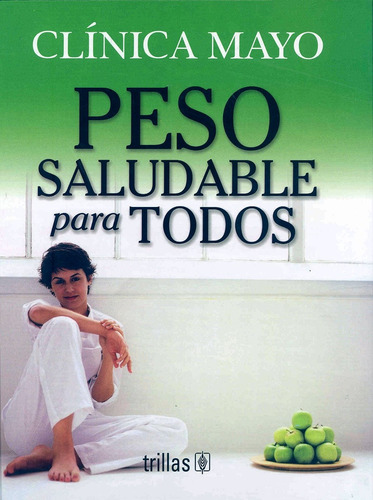 Peso Saludable Para Todos - Clinica Mayo