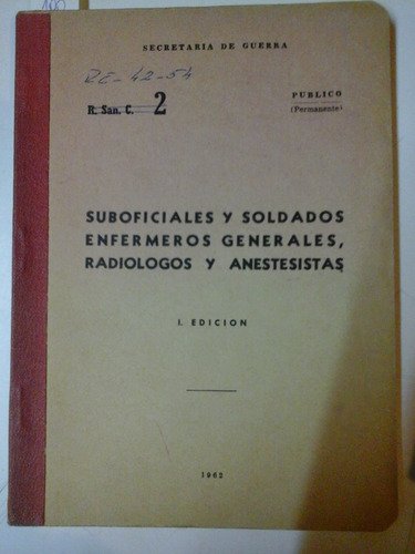 * Suboficiales Y Soldados Enfermeros Generales - L176