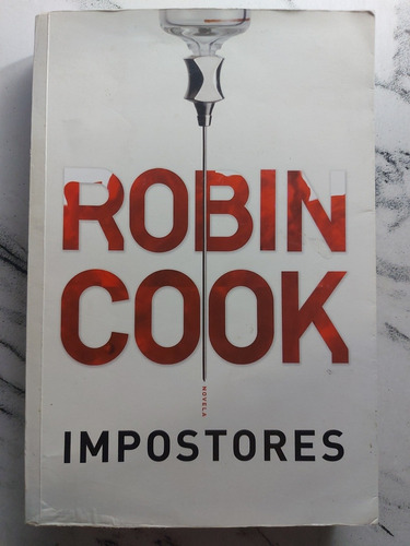 Antiguo Libro Impostores. Robin Cook. 52873. 