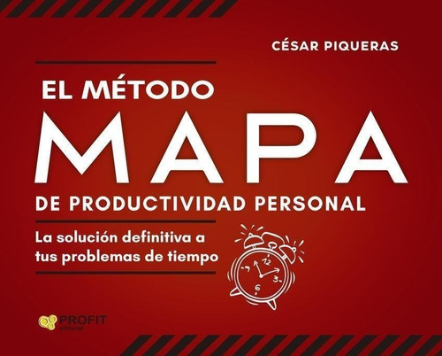 Libro: El Metodo Mapa De Productividad Personal. Piqueras Go