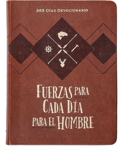 Libro: Fuerzas Para Cada Día Para El Hombre: 365 Días Devoci