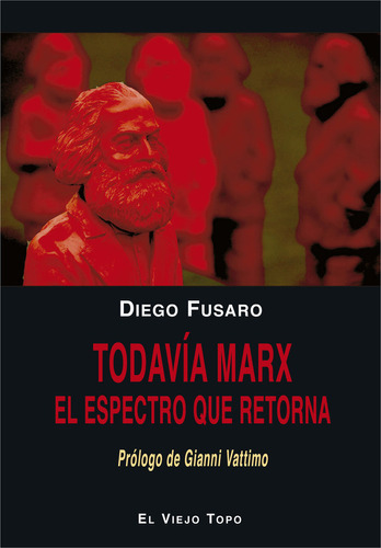 Libro Todavã­a Marx