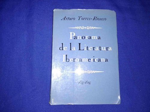 Panorama De La Literatura Iberoamérica Na- Arturo Torres-rio