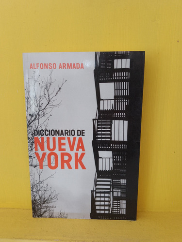 Diccionario De Nueva York. Alfonso Armada