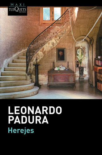 Libro Herejes - Padura, Leonardo