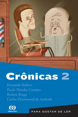 Crônicas 2, de Andrade, Carlos Drummond de. Série Para gostar de ler Editora Somos Sistema de Ensino, capa mole em português, 2000
