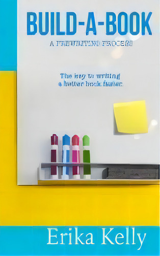 Build-a-book : A Prewriting Process, De Erika Kelly. Editorial Ek Publishing, Llc, Tapa Blanda En Inglés