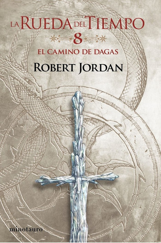 Libro La Rueda Del Tiempo Nâº 08/14 El Camino De Dagas - ...