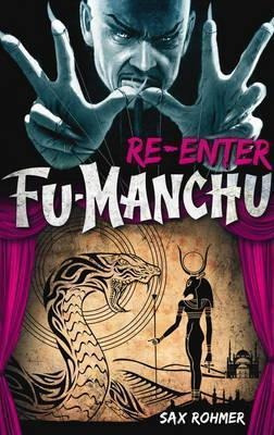 Fu-manchu - Re-enter Fu-manchu - Sax Rohmer