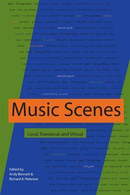 Libro Music Scenes : Local, Translocal, And Virtual - And...