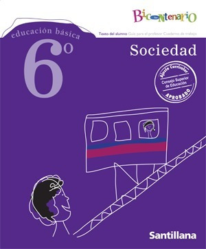 Texto Sociedad 6  Proyecto  Bicentenario Santillana