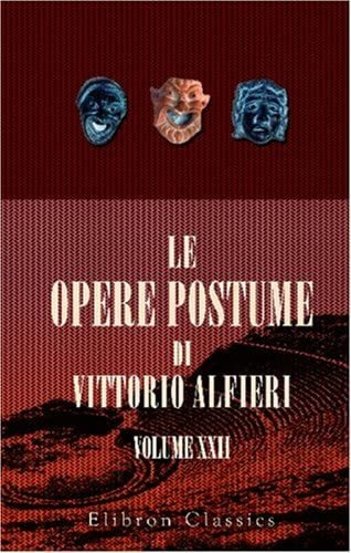 Libro: Le Opere Postume Di Vittorio Alfieri: Tomo 22. Le Ran