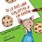 Si Le Das Una Galletita A Un Ratón (spanish Edition)