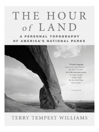 The Hour Of Land - Terry Tempest Williams. Eb17