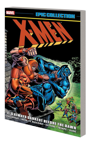 Libro: Colección Épica De X-men: Siempre Es Más Oscuro Antes