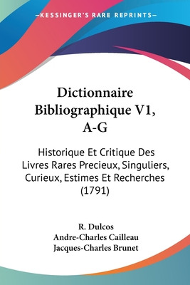 Libro Dictionnaire Bibliographique V1, A-g: Historique Et...