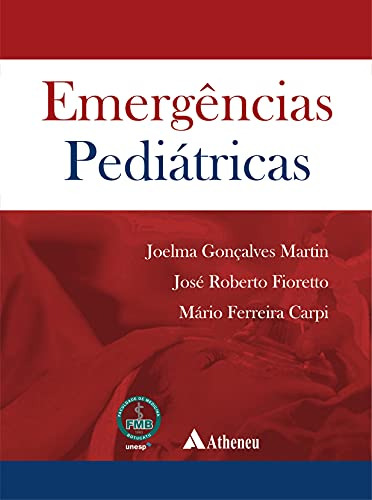 Libro Emergências Pediátricas De Mário Ferreira José Roberto