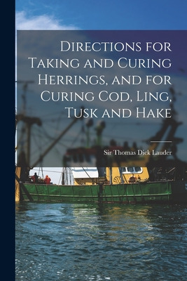 Libro Directions For Taking And Curing Herrings, And For ...