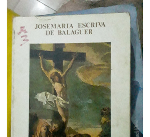 Via Crucis. Josemaria Escriva De Balaguer. Rialp Editorial