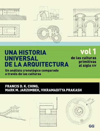 Libro Una Historia Universal De La Arquitectura. 