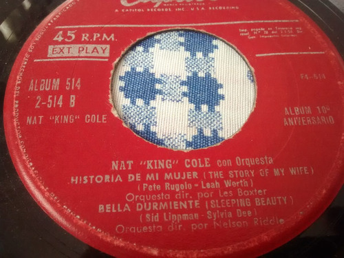 Vinilo Single Nat King Cole Historia De Mi Mujer  ( S49 M79