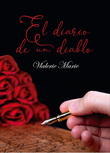 El Diario De Un Diablo - Marie, Valerie