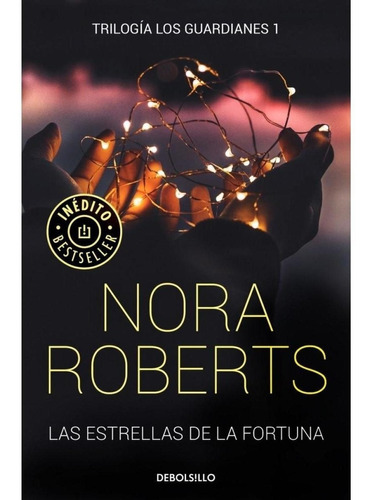 Estrellas De La Fortuna, Las - Nora Roberts