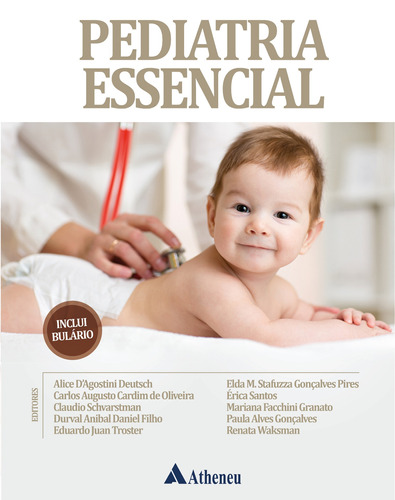 Pediatria Essencial, de Deutsch, Alice D’Agostini. Editora Atheneu Ltda, capa dura em português, 2022