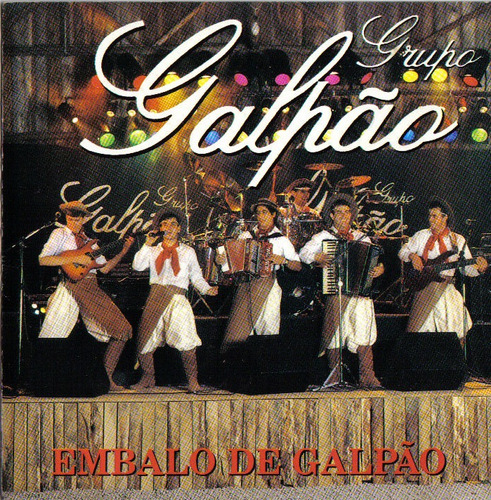 Cd - Grupo Galpão - Embalo De Galpão