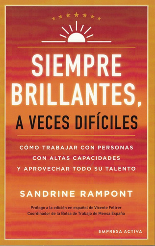 Siempre Brillantes, A Veces Dificiles Sandrine Rampont Empre