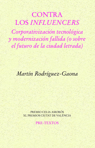 Contra Los Influencers - Rodríguez Gaona, Martín  - *