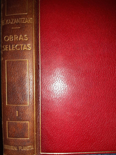 Obras Selectas: Novela De Kazantzakis