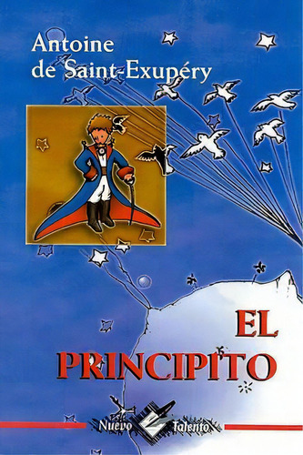 Principito, El, De Saint Exupéry, Antoine De. Editorial Epoca, Tapa Blanda En Español