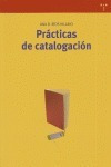 Practicas De Catalogacion - Rios Hilario,ana B.&,,