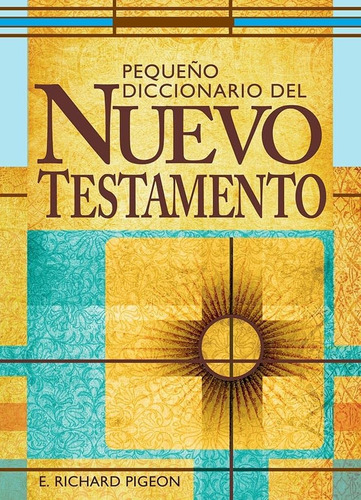 Libro: Pequeno Diccionario Palabras Del Nuevo Testame